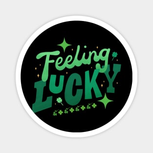 St Patricks' Day - Feeling Lucky Magnet